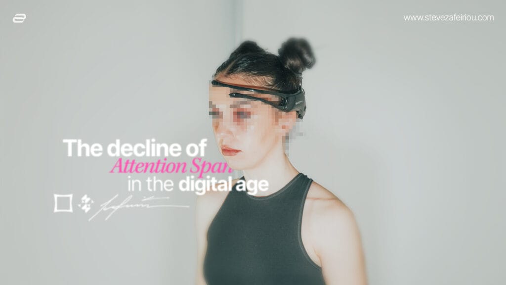 ‘The Decline of Attention Span’ by Steve Zafeiriou showing fragmented visual streams, blurred focus lines and a minimalist design reflecting shrinking cognitive attention in the digital age